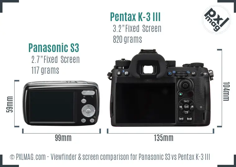 Panasonic S3 vs Pentax K-3 III Screen and Viewfinder comparison Panasonic S3 vs Pentax K-3 III Screen and Viewfinder comparison