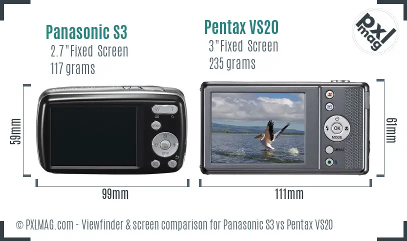 Panasonic S3 vs Pentax VS20 Screen and Viewfinder comparison