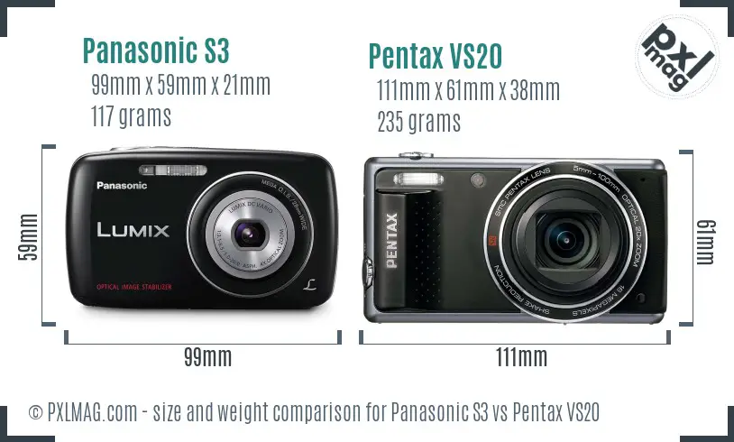Panasonic S3 vs Pentax VS20 size comparison