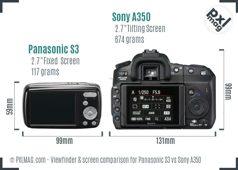 Panasonic S3 vs Sony A350 Screen and Viewfinder comparison Panasonic S3 vs Sony A350 Screen and Viewfinder comparison