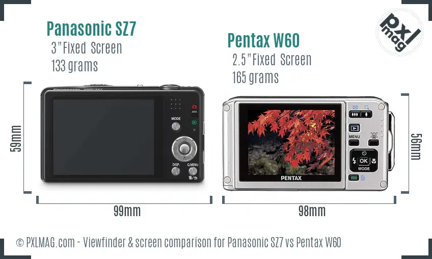 Panasonic SZ7 vs Pentax W60 Screen and Viewfinder comparison