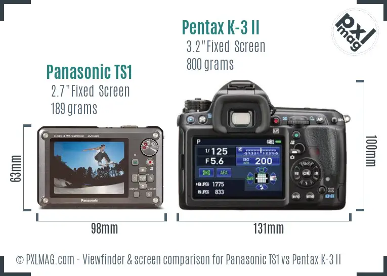 Panasonic TS1 vs Pentax K-3 II Screen and Viewfinder comparison