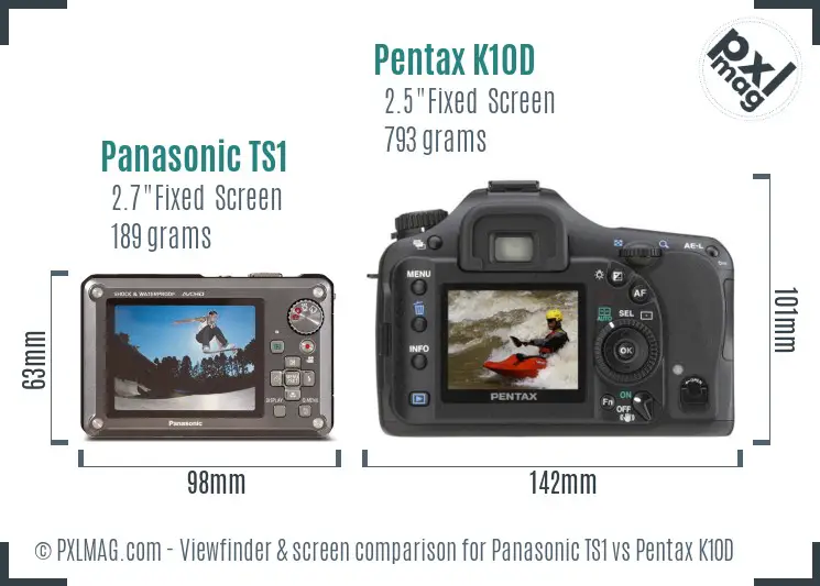 Panasonic TS1 vs Pentax K10D Screen and Viewfinder comparison