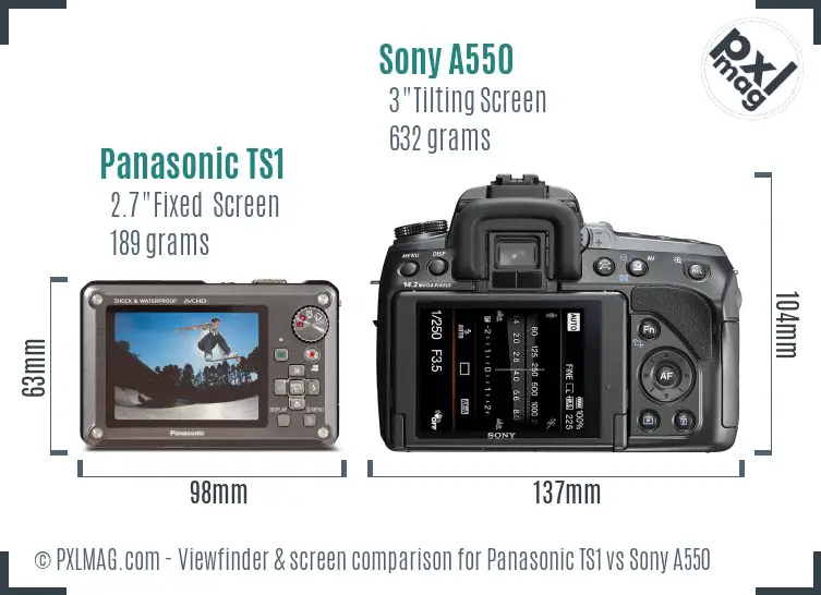 Panasonic TS1 vs Sony A550 Screen and Viewfinder comparison