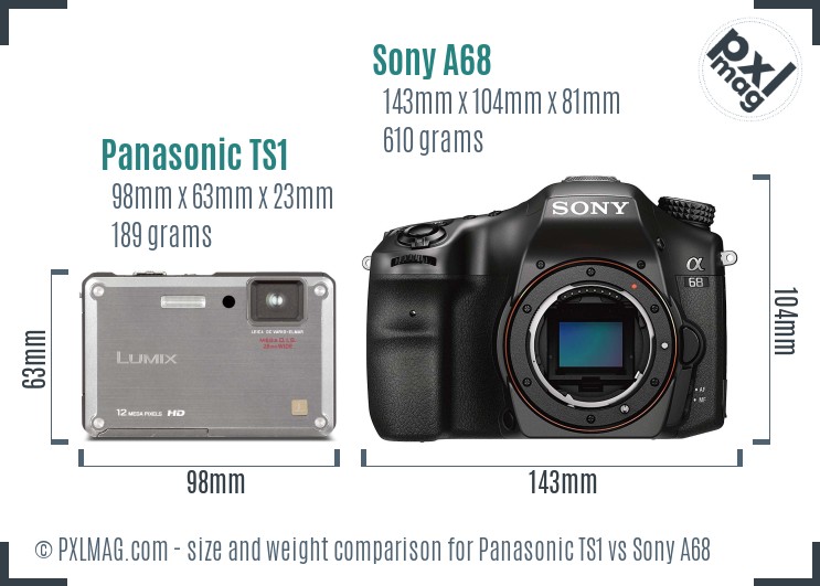 Panasonic TS1 vs Sony A68 size comparison Panasonic TS1 vs Sony A68 size comparison