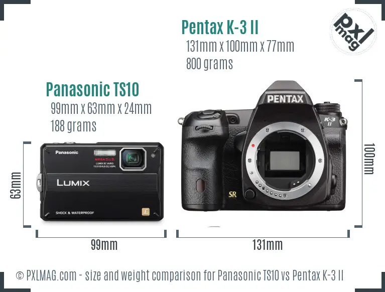 Panasonic TS10 vs Pentax K-3 II size comparison