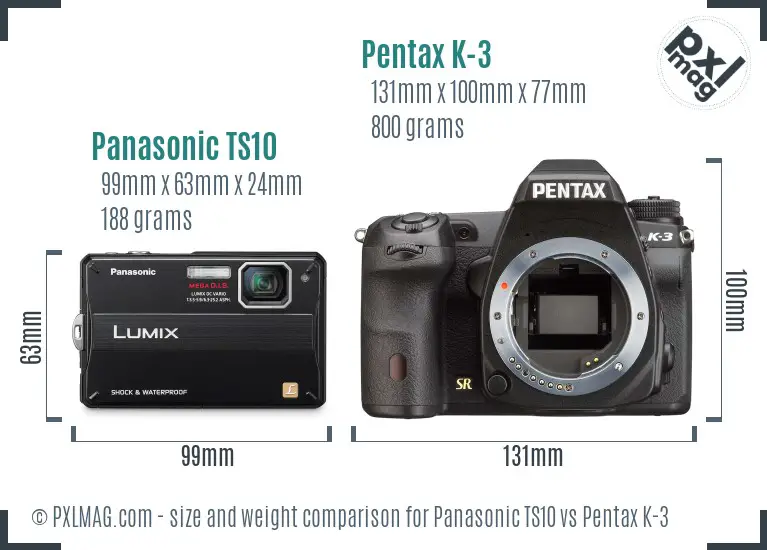 Panasonic TS10 vs Pentax K-3 size comparison