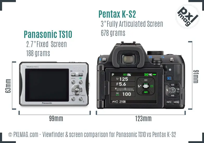 Panasonic TS10 vs Pentax K-S2 Screen and Viewfinder comparison
