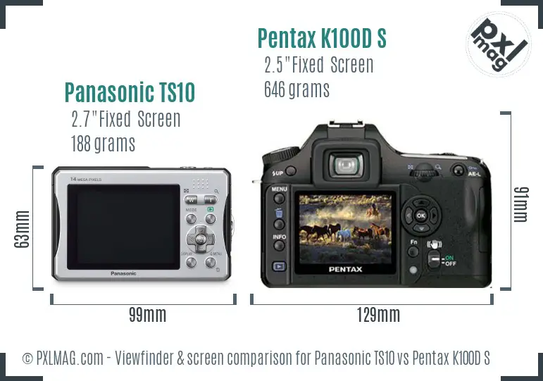 Panasonic TS10 vs Pentax K100D S Screen and Viewfinder comparison