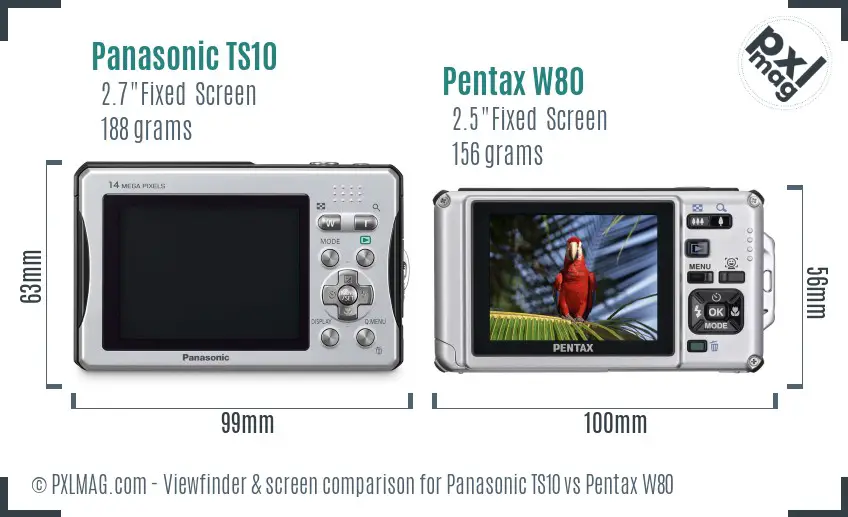 Panasonic TS10 vs Pentax W80 Screen and Viewfinder comparison