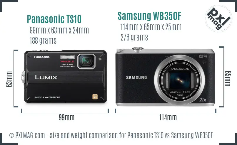Panasonic TS10 vs Samsung WB350F size comparison