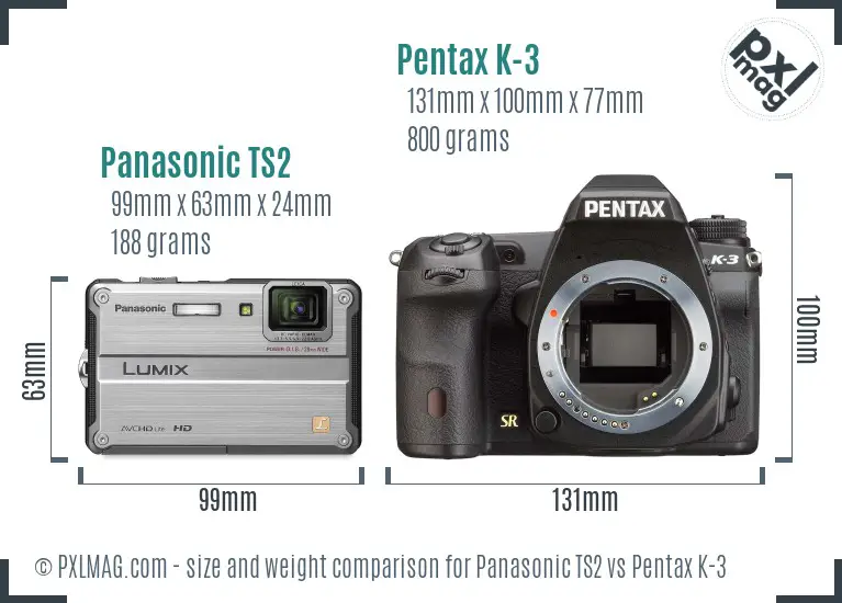Panasonic TS2 vs Pentax K-3 size comparison