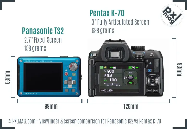 Panasonic TS2 vs Pentax K-70 Screen and Viewfinder comparison