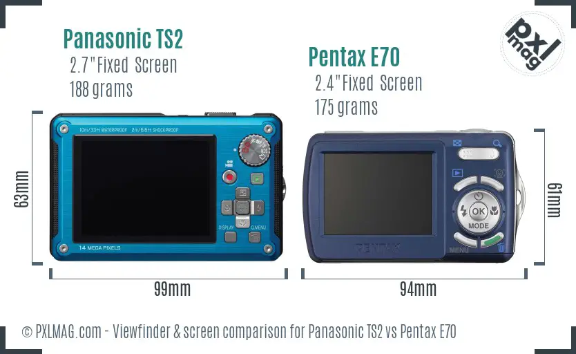 Panasonic TS2 vs Pentax E70 Screen and Viewfinder comparison