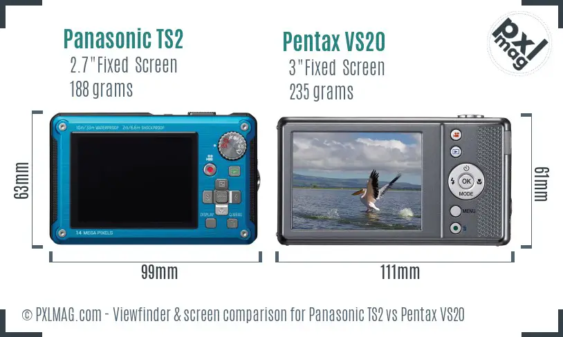 Panasonic TS2 vs Pentax VS20 Screen and Viewfinder comparison