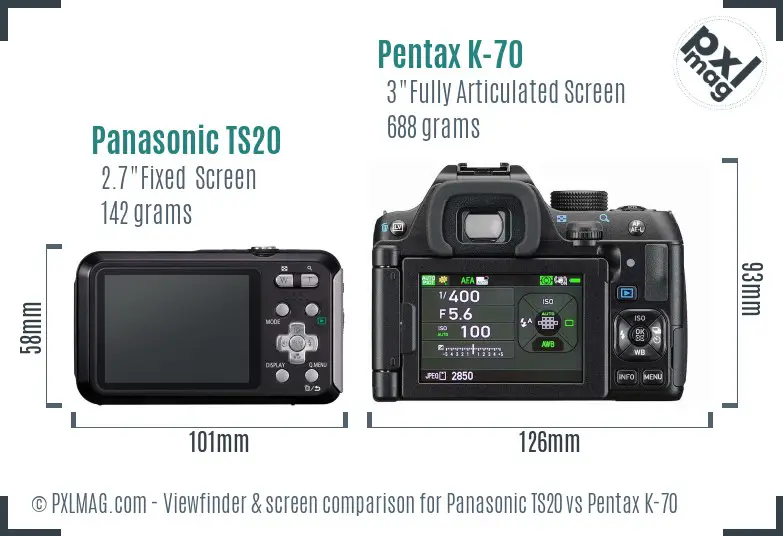 Panasonic TS20 vs Pentax K-70 Screen and Viewfinder comparison