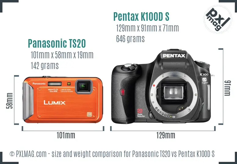 Panasonic TS20 vs Pentax K100D S size comparison