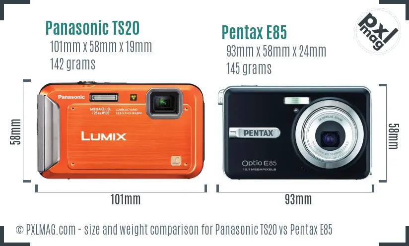 Panasonic TS20 vs Pentax E85 size comparison