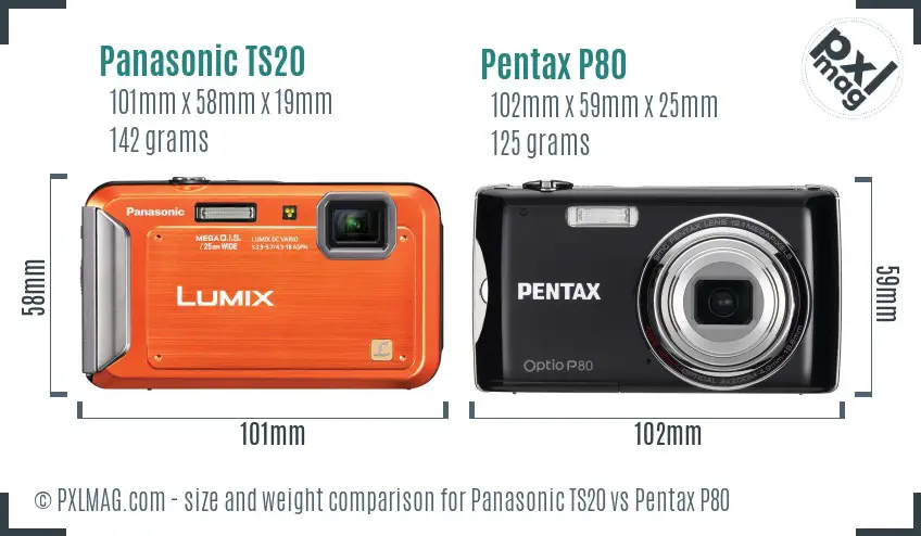 Panasonic TS20 vs Pentax P80 size comparison