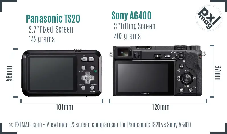 Panasonic TS20 vs Sony A6400 Screen and Viewfinder comparison Panasonic TS20 vs Sony A6400 Screen and Viewfinder comparison