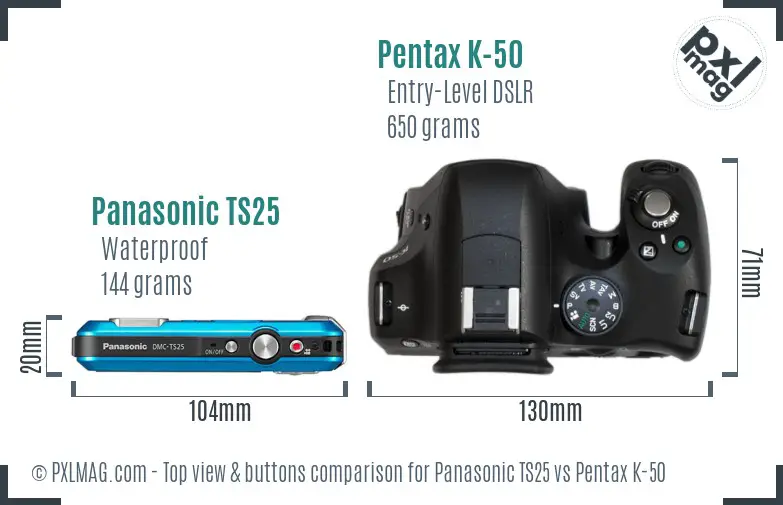 Panasonic TS25 vs Pentax K-50 top view buttons comparison