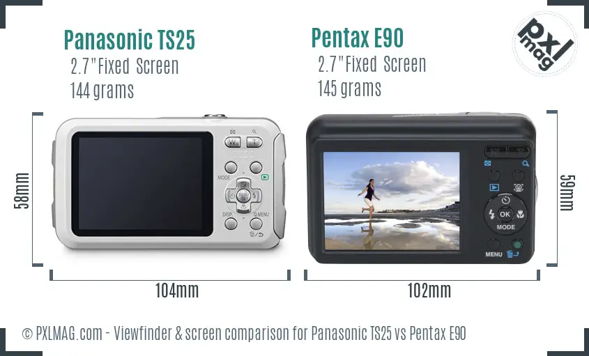 Panasonic TS25 vs Pentax E90 Screen and Viewfinder comparison