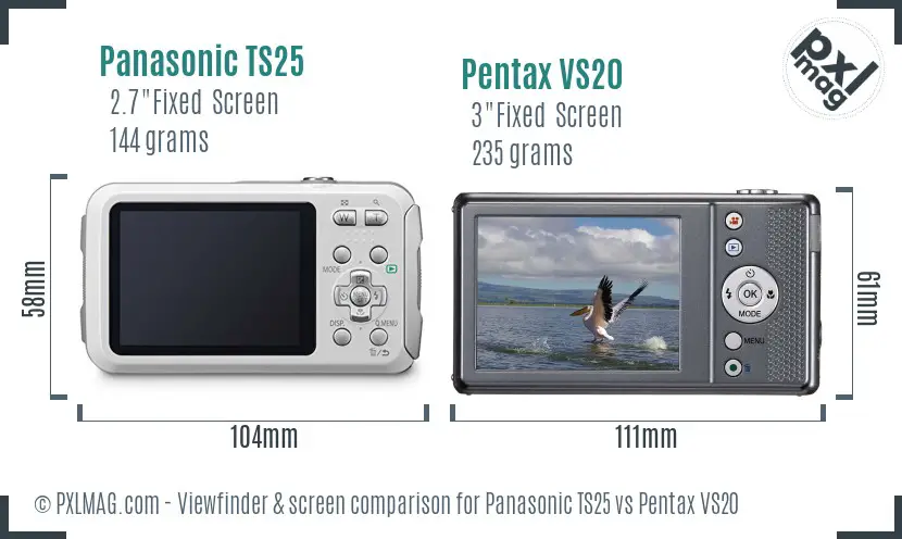 Panasonic TS25 vs Pentax VS20 Screen and Viewfinder comparison