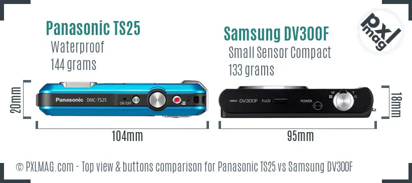 Panasonic TS25 vs Samsung DV300F top view buttons comparison Panasonic TS25 vs Samsung DV300F top view buttons comparison