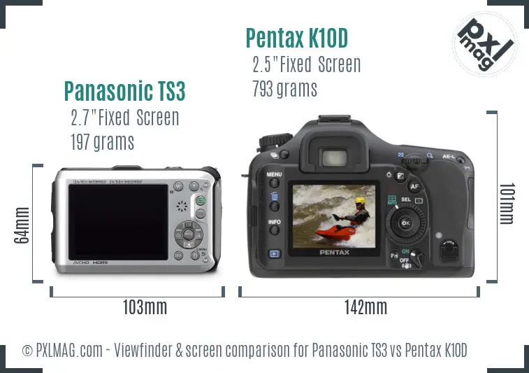 Panasonic TS3 vs Pentax K10D Screen and Viewfinder comparison