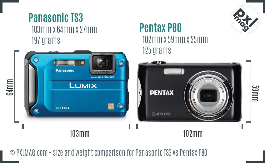 Panasonic TS3 vs Pentax P80 size comparison