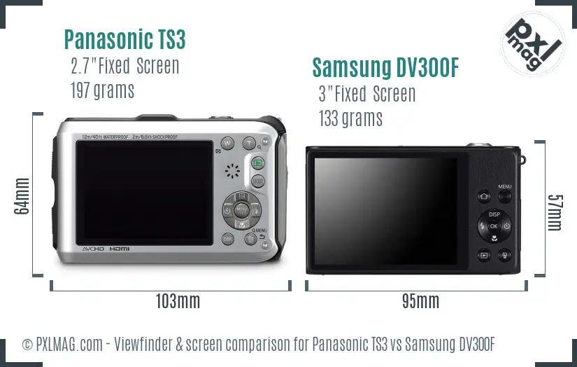 Panasonic TS3 vs Samsung DV300F Screen and Viewfinder comparison