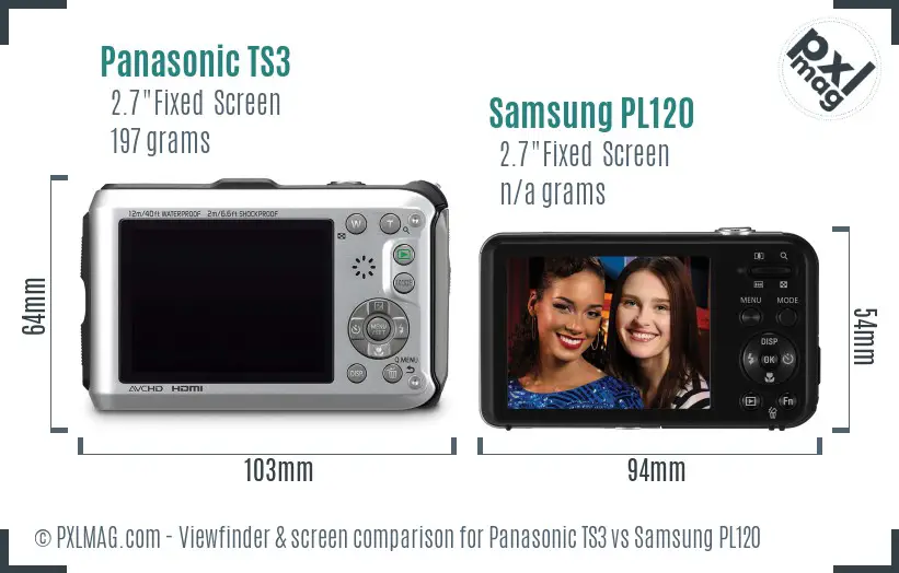 Panasonic TS3 vs Samsung PL120 Screen and Viewfinder comparison Panasonic TS3 vs Samsung PL120 Screen and Viewfinder comparison