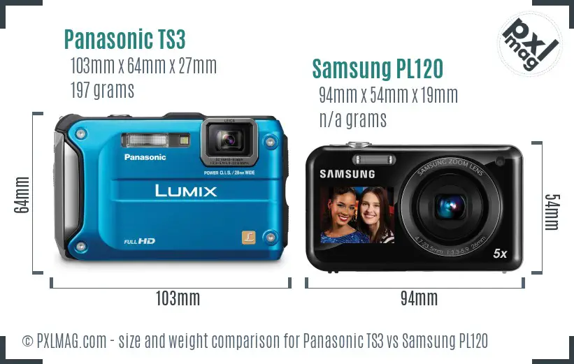 Panasonic TS3 vs Samsung PL120 size comparison Panasonic TS3 vs Samsung PL120 size comparison