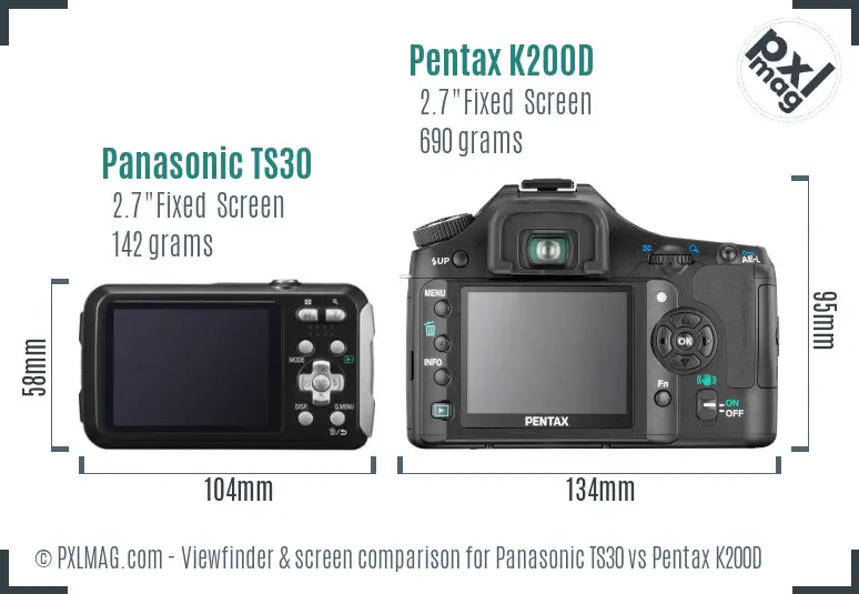 Panasonic TS30 vs Pentax K200D Screen and Viewfinder comparison