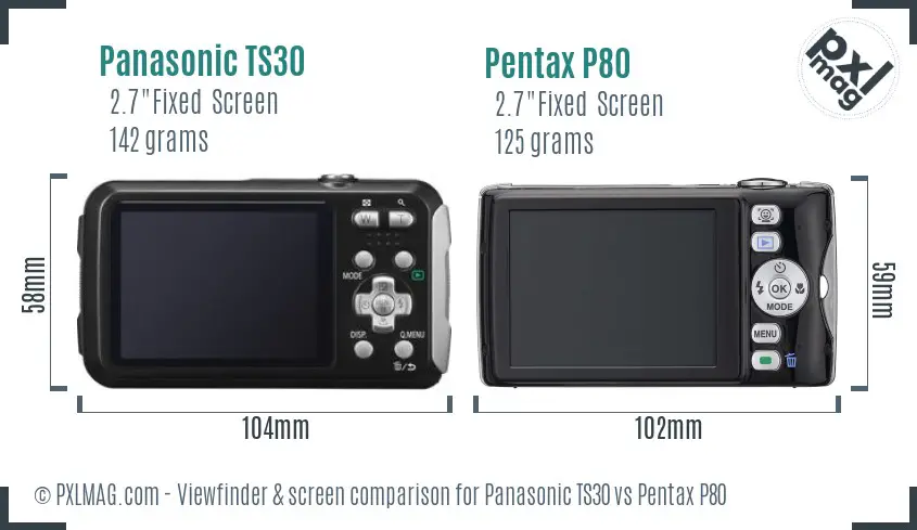 Panasonic TS30 vs Pentax P80 Screen and Viewfinder comparison