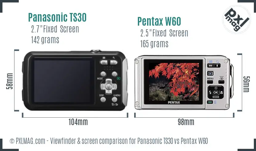 Panasonic TS30 vs Pentax W60 Screen and Viewfinder comparison
