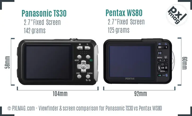 Panasonic TS30 vs Pentax WS80 Screen and Viewfinder comparison