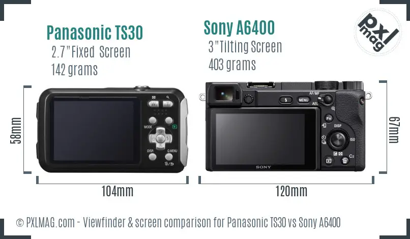 Panasonic TS30 vs Sony A6400 Screen and Viewfinder comparison