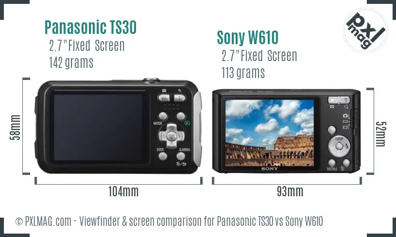 Panasonic TS30 vs Sony W610 Screen and Viewfinder comparison