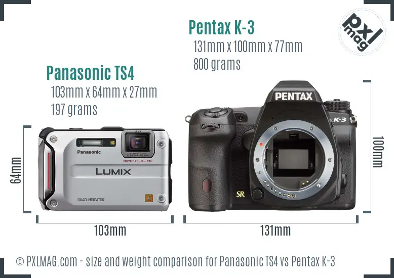 Panasonic TS4 vs Pentax K-3 size comparison
