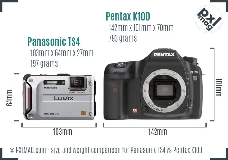 Panasonic TS4 vs Pentax K10D size comparison