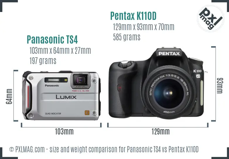 Panasonic TS4 vs Pentax K110D size comparison