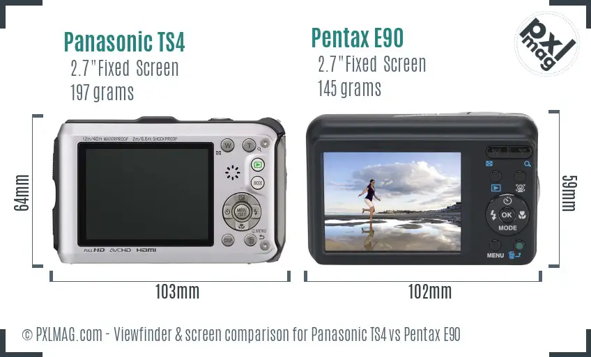 Panasonic TS4 vs Pentax E90 Screen and Viewfinder comparison