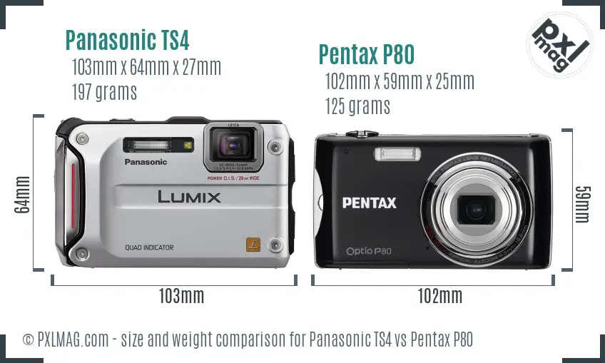 Panasonic TS4 vs Pentax P80 size comparison