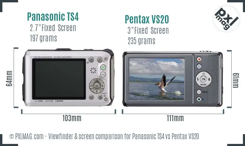 Panasonic TS4 vs Pentax VS20 Screen and Viewfinder comparison