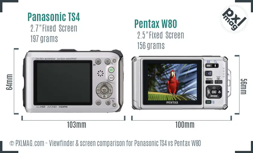 Panasonic TS4 vs Pentax W80 Screen and Viewfinder comparison
