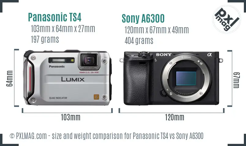 Panasonic TS4 vs Sony A6300 size comparison Panasonic TS4 vs Sony A6300 size comparison