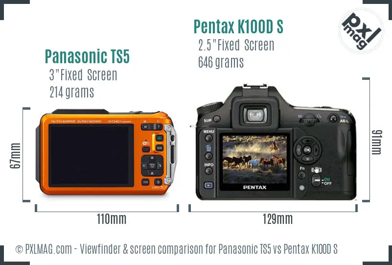 Panasonic TS5 vs Pentax K100D S Screen and Viewfinder comparison