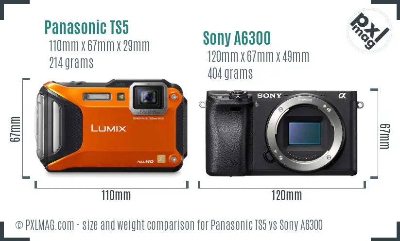 Panasonic TS5 vs Sony A6300 size comparison