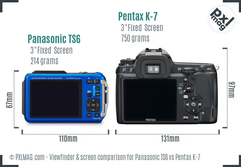 Panasonic TS6 vs Pentax K-7 Screen and Viewfinder comparison